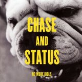 No More Idols Lyrics Chase & Status