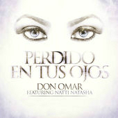 Perdido En Tus Ojos (Single) Lyrics Don Omar