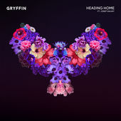Heading Home (Single) Lyrics Gryffin