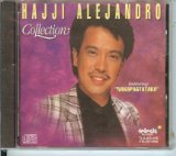 Hajji Alejandro Collection Lyrics Hajji Alejandro