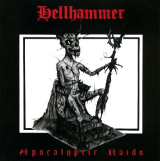 Apocalyptic Raids (EP) Lyrics Hellhammer