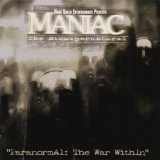 Paranormal: The War Within Lyrics Maniac: the Siouxpernatural