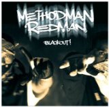 Blackout! Lyrics Method Man & Redman