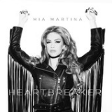 HeartBreaker (Single) Lyrics Mia Martina