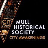 City Awakenings Lyrics Mull Historical Society