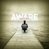 Aware Lyrics Salvador