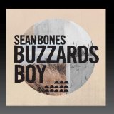 Buzzards Boy Lyrics Sean Bones