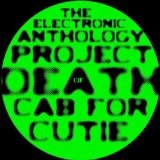 Of Death Cab for Cutie Lyrics The Electronic Anthology Project