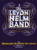 The Midnight Ramble Sessions Vol. 3 Lyrics The Levon Helm Band