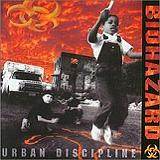 Urban Discipline Lyrics Biohazard
