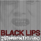 200 Million Thousand Lyrics Black Lips