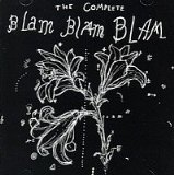 The Complete Blam Blam Blam Lyrics Blam Blam Blam