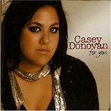For You Lyrics Casey Donovan
