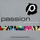 Passion: Our Love Is Loud  Lyrics Charlie Hall
