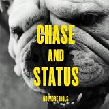 No More Idols Lyrics Chase & Status Feat. Clare Maguire
