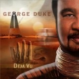 Deja Vu Lyrics George Duke