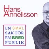 En Smal Sak För En Bred Publik Lyrics Hans Annellsson