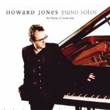 Piano Solos (For Friends & Loved Ones) Lyrics Howard Jones