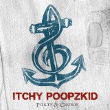 Ports & Chords Lyrics Itchy Poopzkid