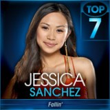 American Idol: Top 7 (second week) – Songs from Now & Then Lyrics Jessica Sanchez