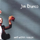 Well Within Reason Lyrics Jim Bianco