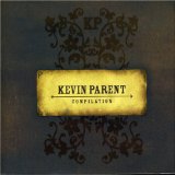 Compilation Lyrics Kevin Parent