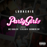 Party Girls (Single) Lyrics Ludacris