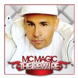 The Rewire Lyrics MC Magic