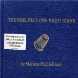 Thumbelina's One Night Stand Lyrics Melissa McClelland
