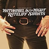 A Little Something More From Lyrics Nathaniel Rateliff And The Night Sweats