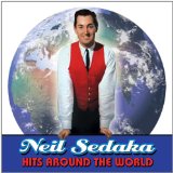 Hits Around the World Lyrics Neil Sedaka