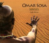 Senses  Lyrics Omar Sosa
