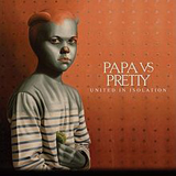 United In Isolation Lyrics Papa VS Pretty