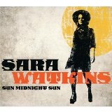 Sun Midnight Sun Lyrics Sara Watkins