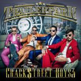 Crackstreet Boys 3 Lyrics Trailerpark