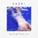 Weightless Lyrics Vaski