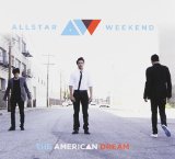 The American Dream (EP) Lyrics Allstar Weekend