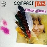 Compact Jazz Lyrics Astrud Gilberto