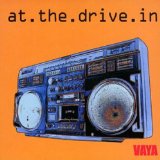 Vaya Lyrics At The Drive-In