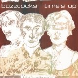 Time's Up Lyrics Buzzcocks