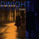 Gone Lyrics Dwight Yoakam