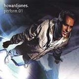 Perform.01 Lyrics Howard Jones