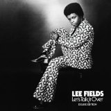 Let’s Talk It Over Lyrics Lee Fields