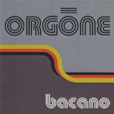 Bacano Lyrics Orgone
