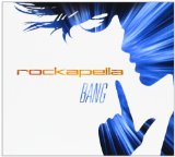 Bang Lyrics Rockapella