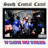 South Central Cartel F/ Spice, 2Pac, Ice T, MC Eiht