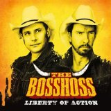 Liberty of Action Lyrics The BossHoss