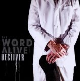 Deceiver Lyrics The Word Alive
