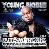 Outlaw Rydahz Vol. 1 (Mixtape) Lyrics Young Noble