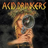 La part du diable Lyrics Acid Drinkers